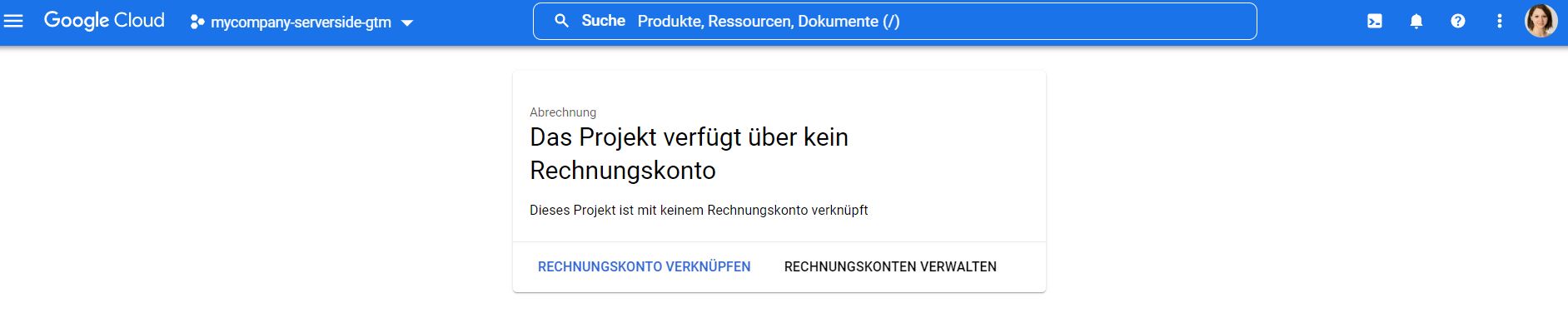 Google Cloud Rechnungskonto verknüpfen oder neu erstellen